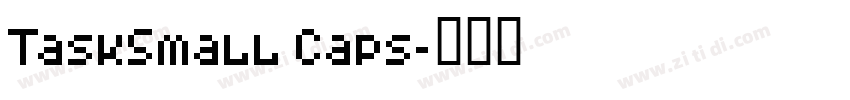 TaskSmall Caps字体转换